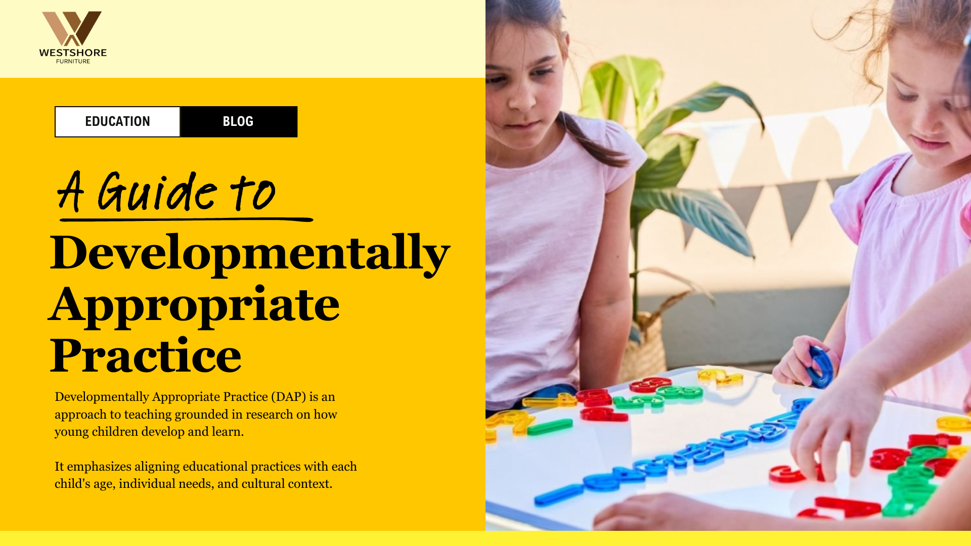 Unlocking Early Learning A Guide to Developmentally Appropriate Practice in Education