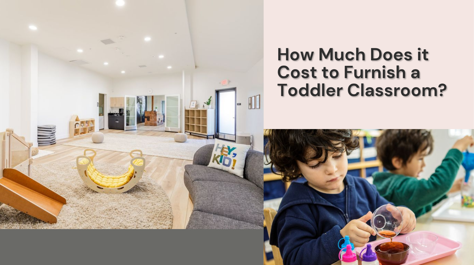 How Much Does it Cost to Furnish a Toddler Classroom