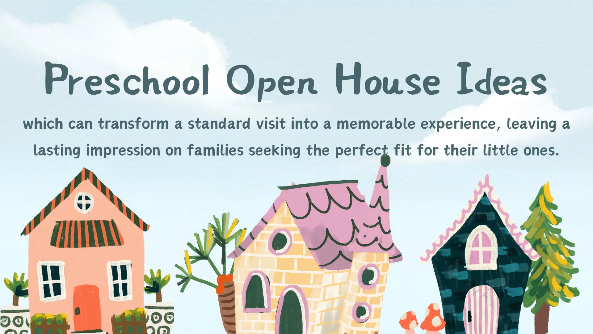 9 Best Preschool Open House Ideas To Attract Parents And Boost Enrollment