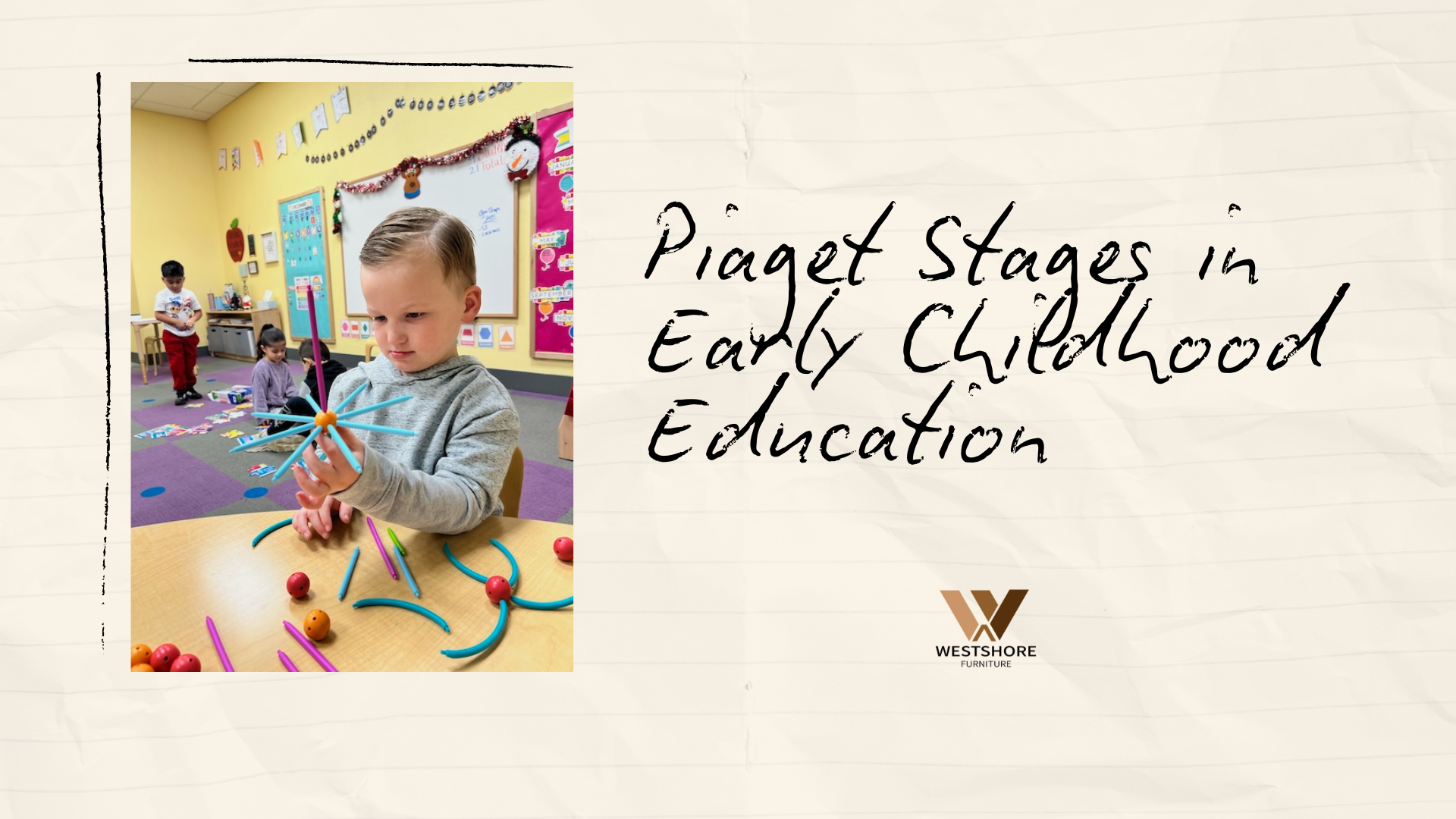 Piaget Stages in Early Childhood Education