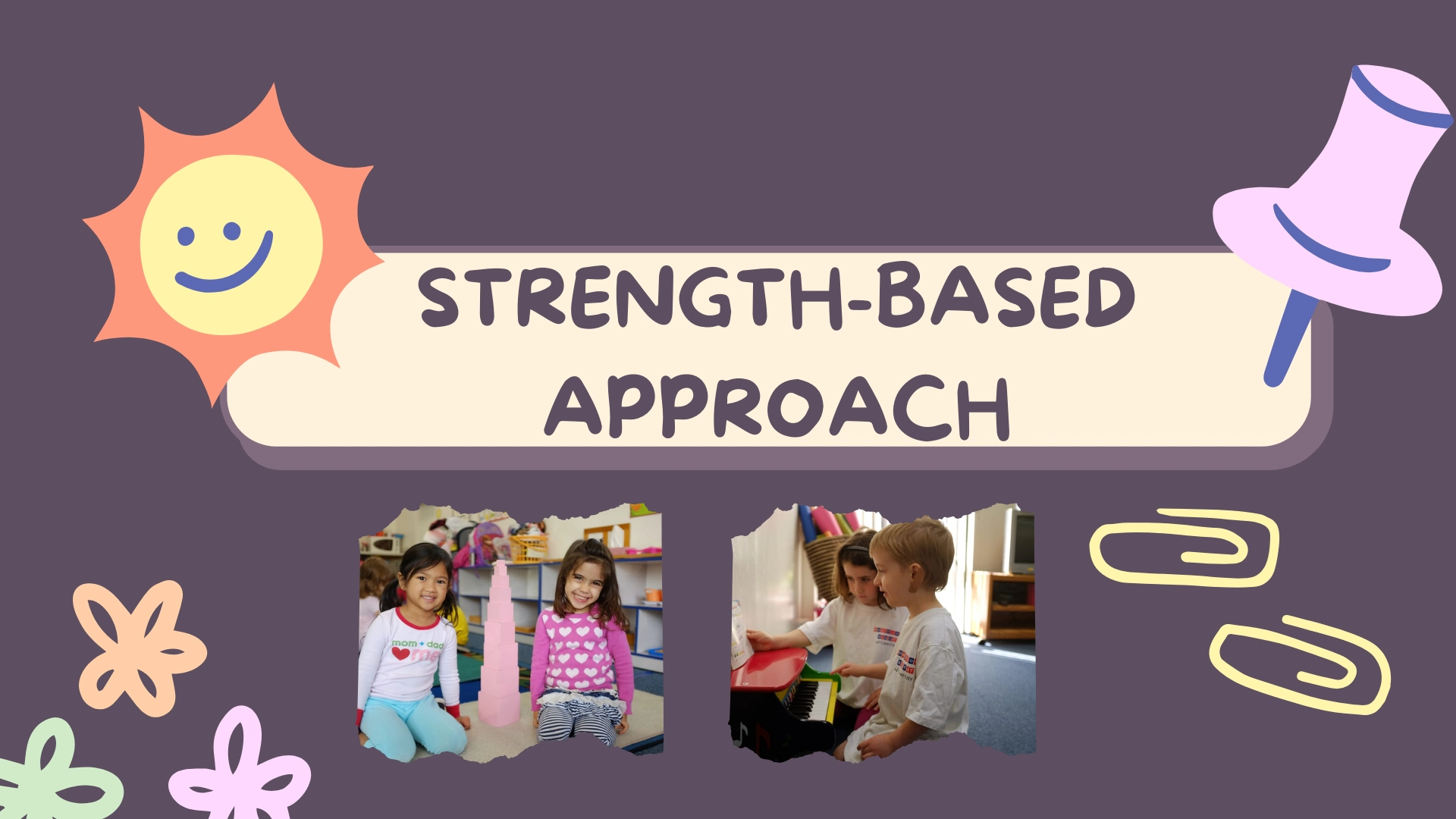 Strength-Based Approach to Support Young Learners