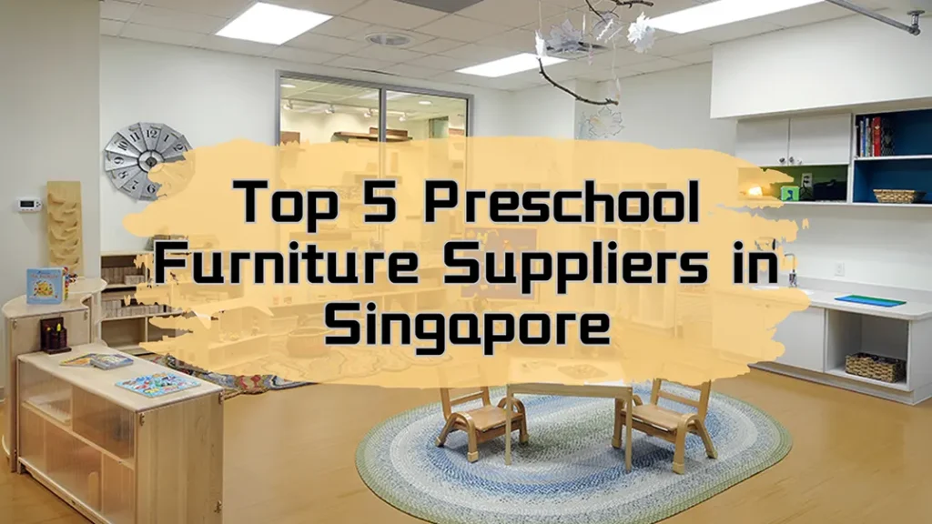 Kindergartenmöbel-Anbieter in Singapur