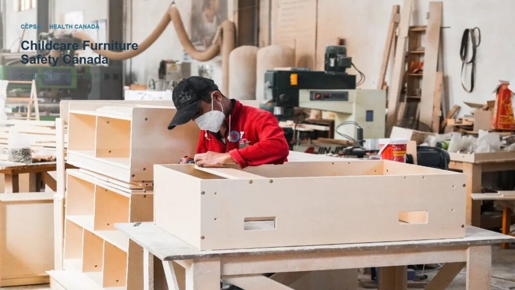 Factory worker assembling a birch storage unit; title: Childcare Furniture Safety Canada